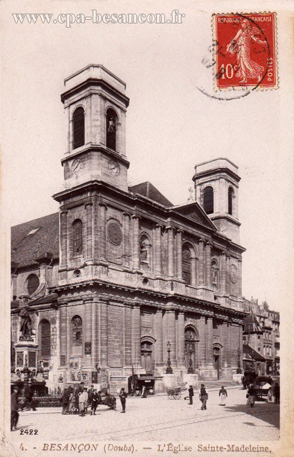 4. - BESANÇON (Doubs). - L’église Sainte-Madeleine.